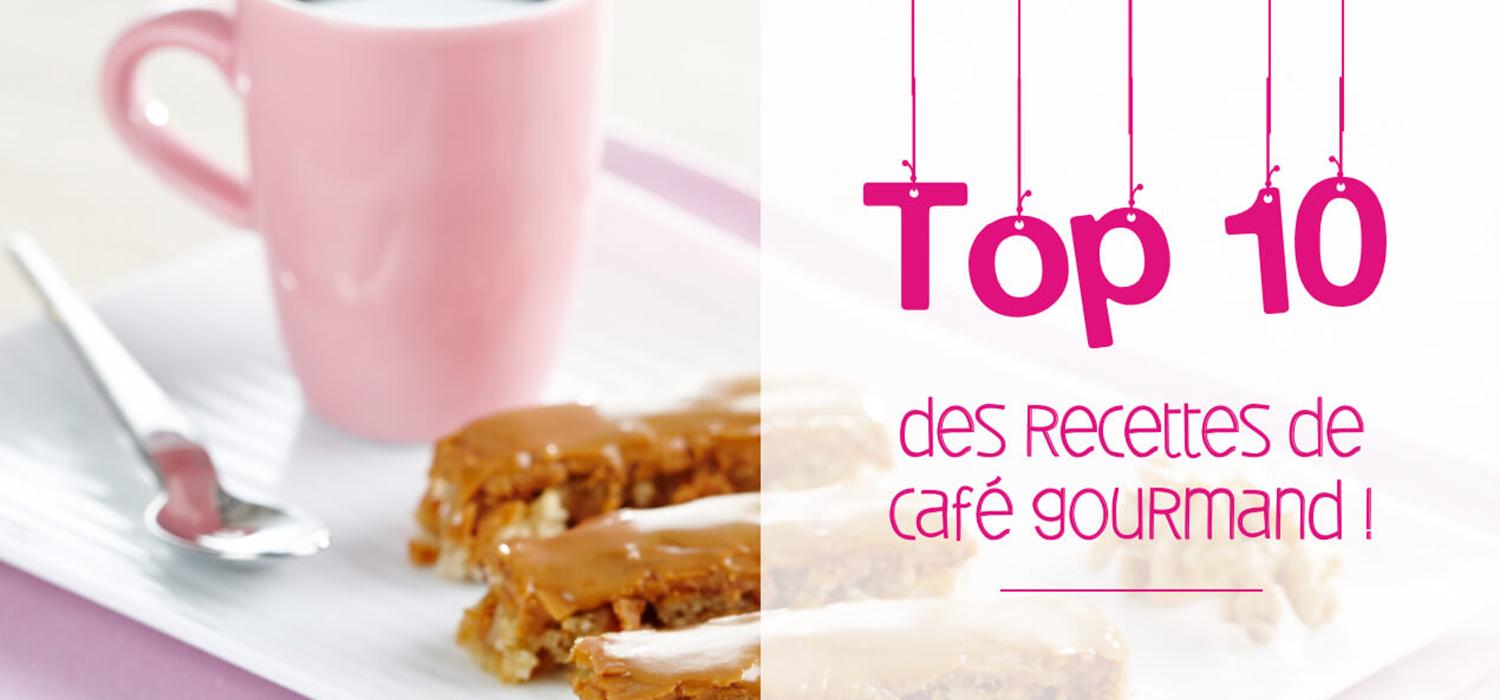 Top 10 Des Meilleures Recettes De Cafe Gourmand Croquons La Vie Top 10 Des Meilleures Recettes De Cafe Gourmand Croquons La Vie
