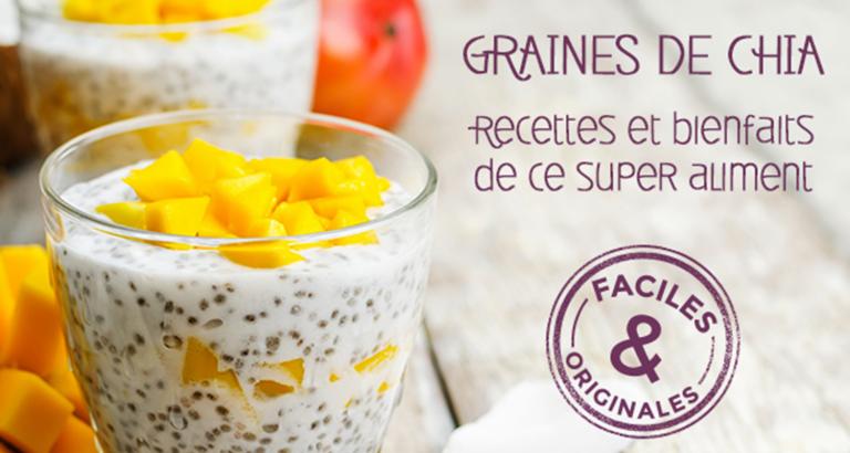 Graines de chia: 10 façons d'utiliser leurs super-pouvoirs