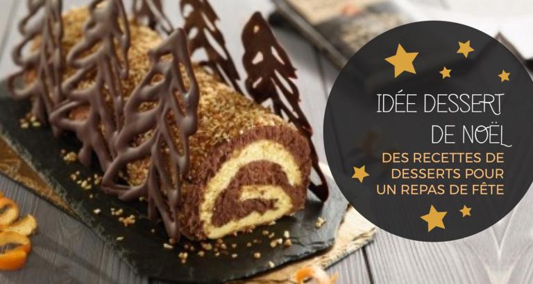 Dessert de Noël : recettes faciles de desserts