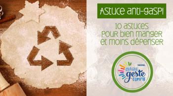Astuces anti-gaspi pour faire des économies