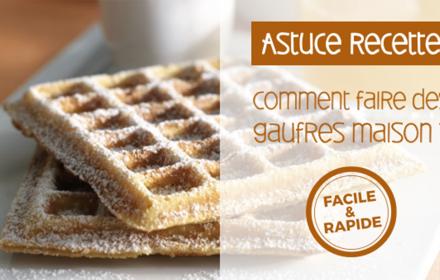 Recettes des gaufres